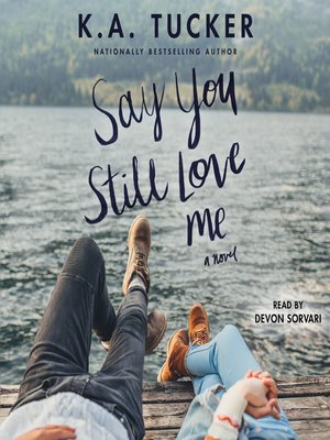 cover image of Say You Still Love Me